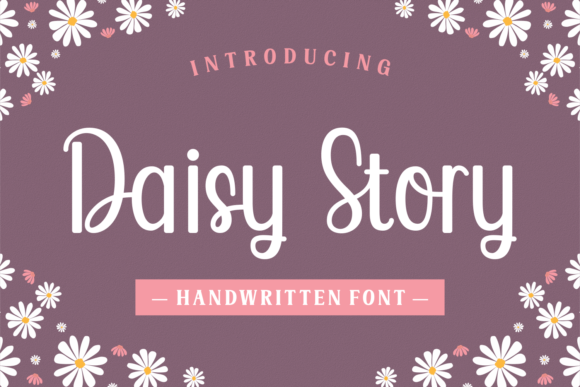 Daisy Story Font: A Gentle Script for Editorial Design