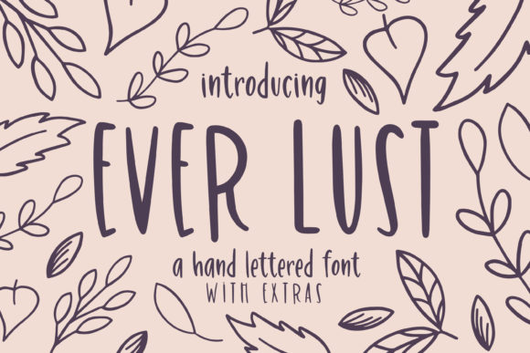 Ever Lust: A Handwritten Font for Digital Design